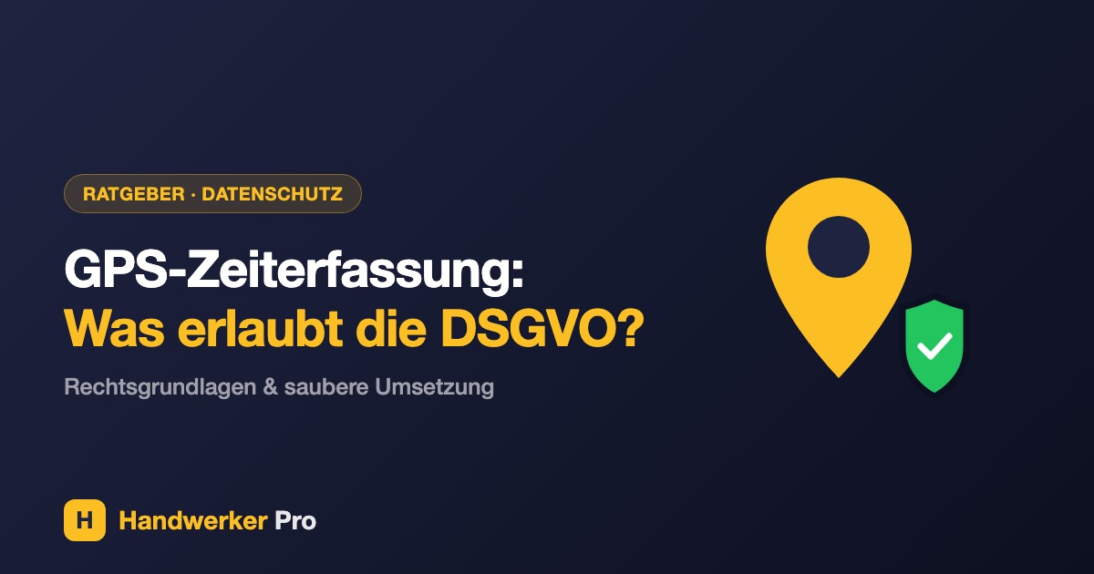 GPS-Zeiterfassung und DSGVO